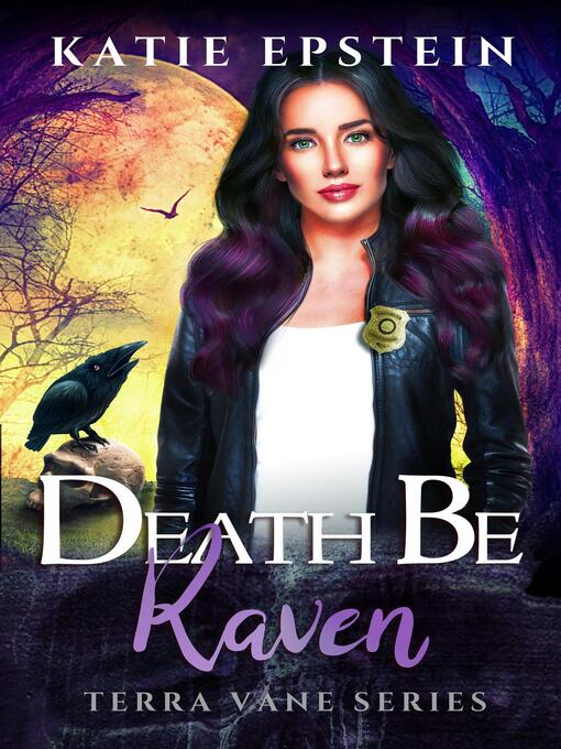 Title details for Death Be Raven by Katie Epstein - Available